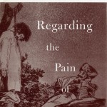 “Regarding the Pain of Others,” 2003
